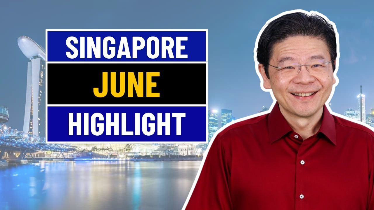 Singapore June Highlight
