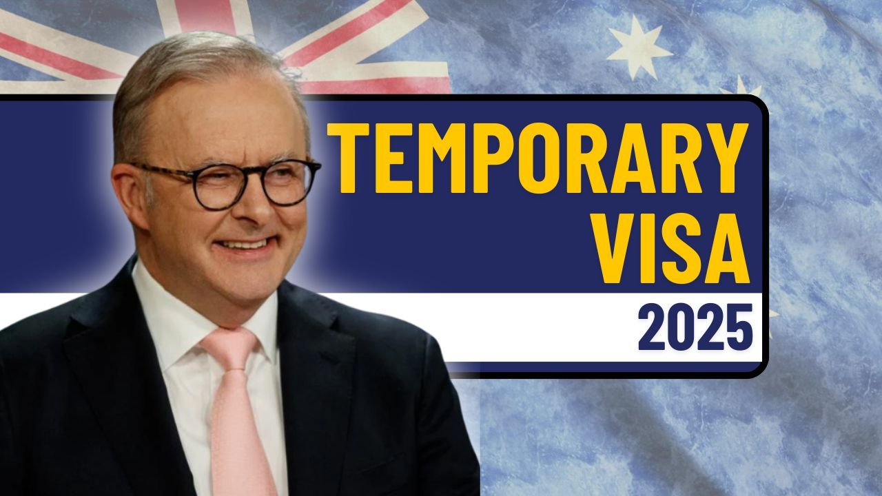 Temporary Visa 2025
